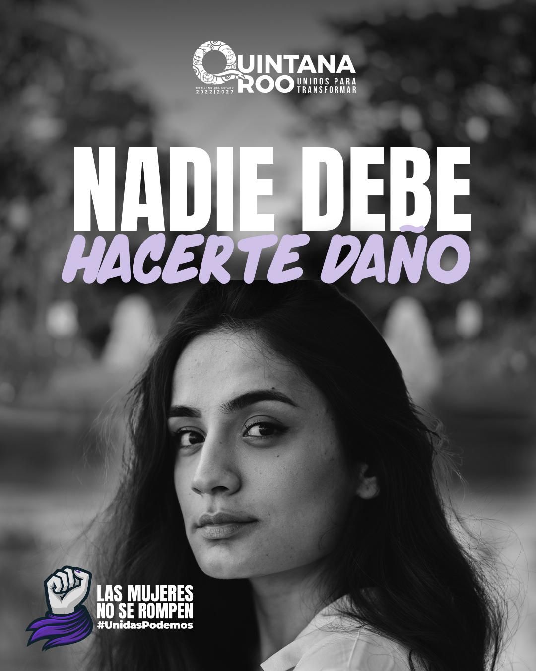 Cartel Mujeres, Nadie Debe Hacerte Daño