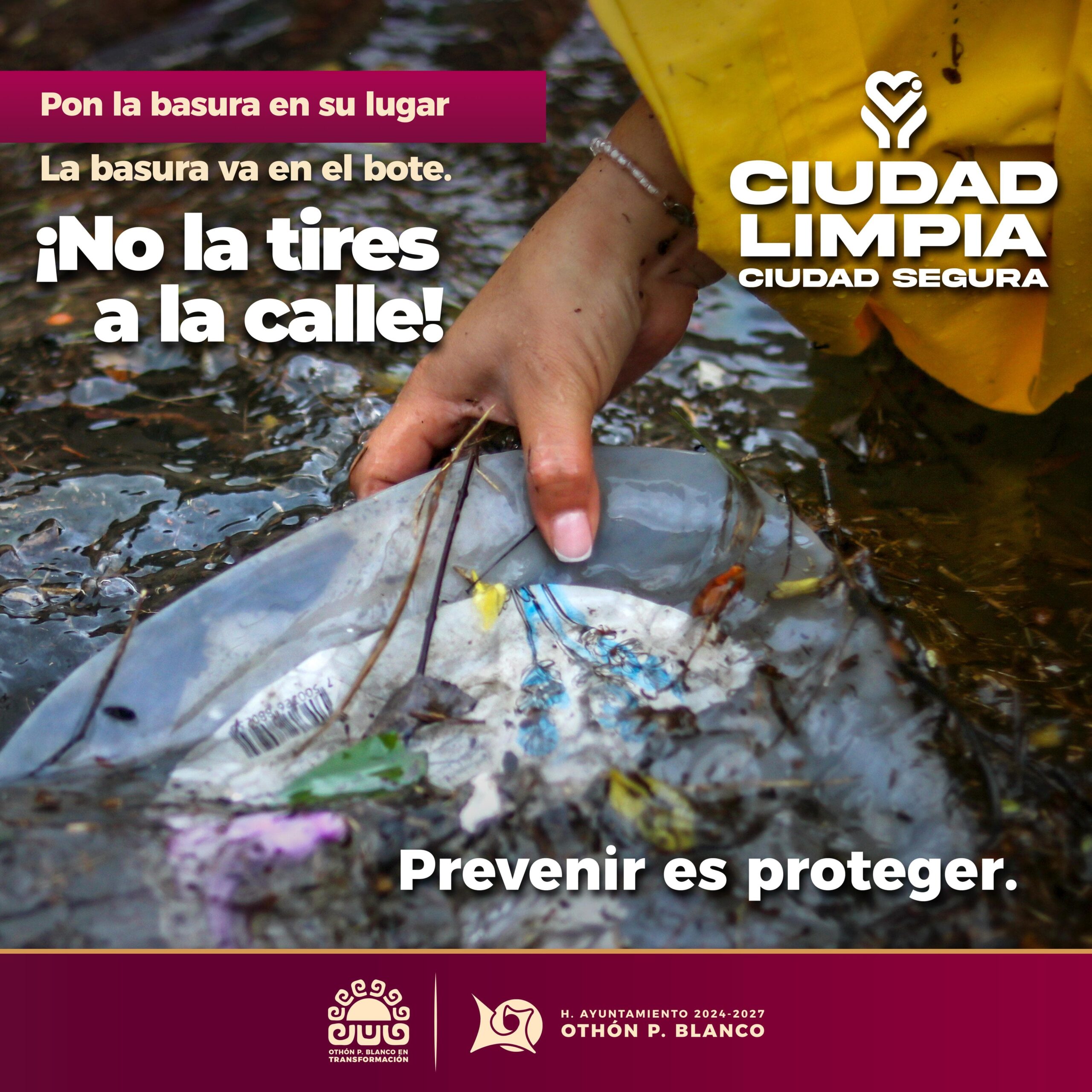 "Ciudad Limpia, Ciudad Segura”
