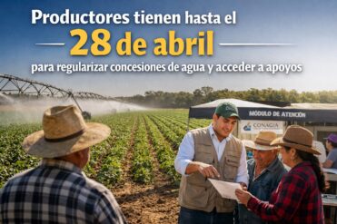 Productores tienen hasta el 28 de abril para regularizar concesiones de agua y acceder a apoyos
