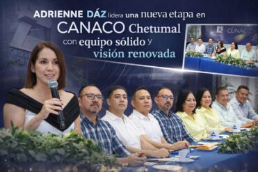 Adrienne Díaz lidera una nueva etapa en CANACO Chetumal con equipo sólido y visión renovada