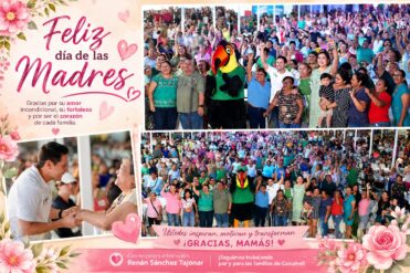 Renán Sánchez reúne a 2,500 madres en gran festejo por el Día de las Madres en Cozumel