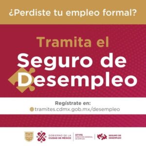 El Seguro de Desempleo en CDMX abrirá registro el 11 de agosto con apoyo de 3 mil 566 pesos